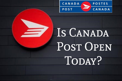 Is Canada Post Open Today 